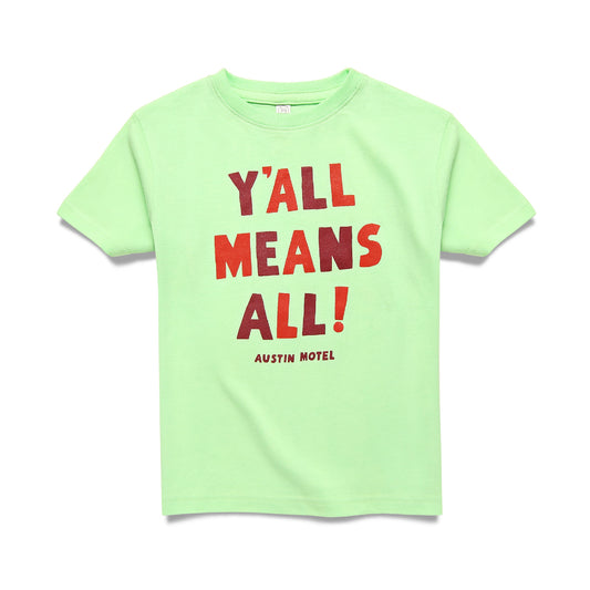 Y'all Means All Kids Tee
